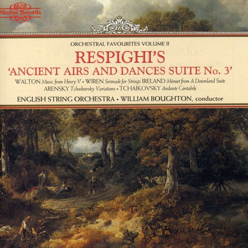 Respighi, P.: Ancient Airs and Dances / Arensky, A.S.: Varia