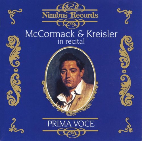 Tenor and Violin Recital: MCCORMACK, J. / KREISLER, F. - PAR