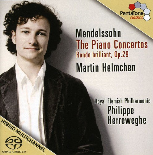 Mendelssohn: The Piano Concertos