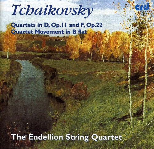 Tchaikovsky: Quartets in D, Op. 11 & F, Op. 22