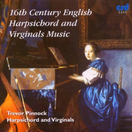 16th Century English Harpsichord and Virginals Music