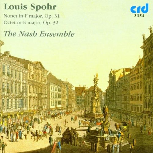 Spohr: Nonet in F major, Op. 31 - Octet in E major, Op. 32