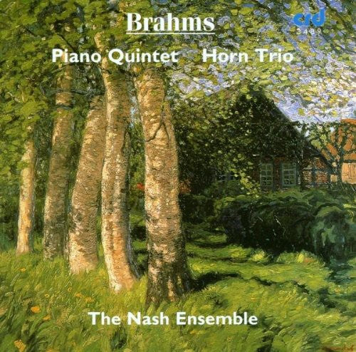 Brahms: Piano Quintet - Horn Trio
