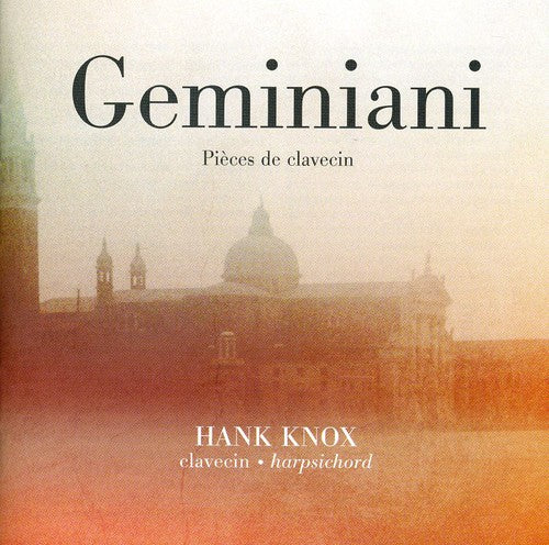 Geminiani: Pièces de clavecin