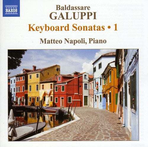 Galuppi: Keyboard Sonatas, Vol. 1