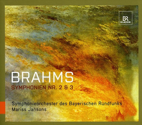 Brahms: Symphonies Nos. 2 and 3