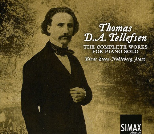 Tellefsen: The Complete Works for Piano Solo