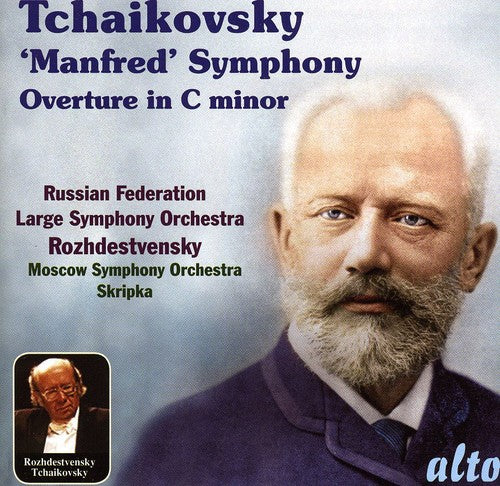 MANFRED SYMPHONY & OVERTURE IN C MINOR