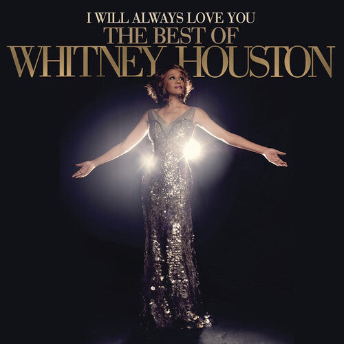 I WILL ALWAYS LOVE YOU: BEST OF WHITNEY HOUSTON