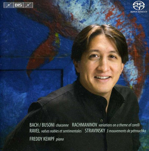 Kempf plays Rachmaninov, Bach-Busoni, Ravel & Stravinsky