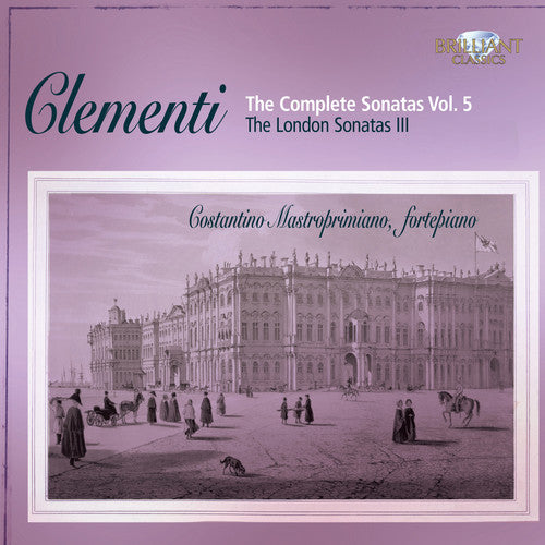 Clementi: Complete Sonatas, Vol. 5