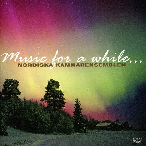 Music for a while …