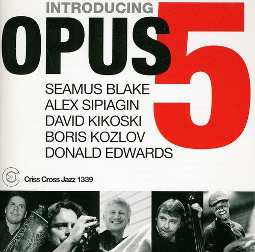 INTRODUCING OPUS 5