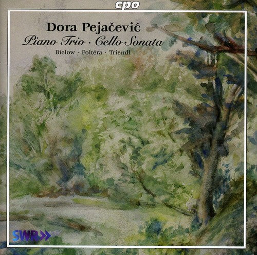 Pejacevic: Piano Trio - Cello Sonata