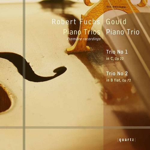 Fuchs: Piano Trios Nos. 1 & 2