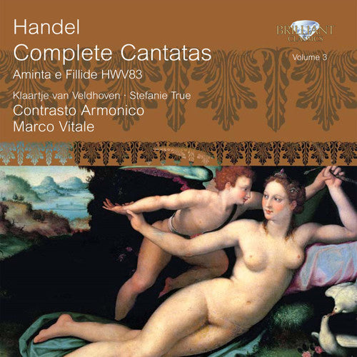 Handel: Complete Cantatas, Vol. 3 - Aminta e Fillide, HWV 83