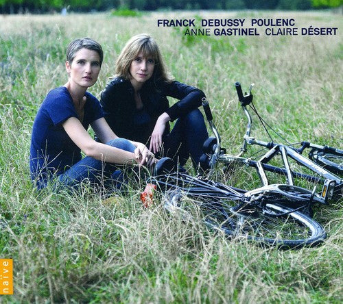 Franck - Debussy - Poulenc