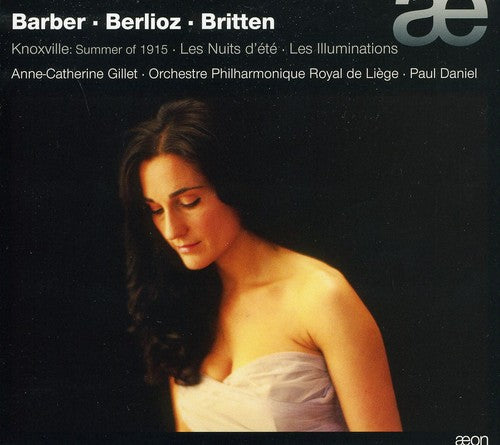 Barber: Knoxville, Summer of 1915, Op. 24 - Berlioz: Les nui