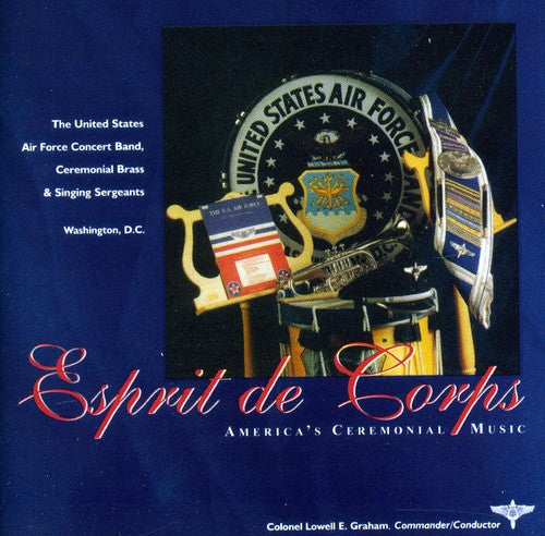 UNITED STATES AIR FORCE CONCERT BAND: Esprit De Corps