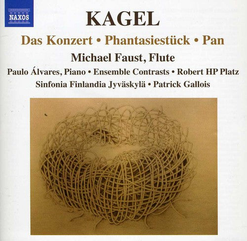 Kagel: Das Konzert - Phantasiestück - Pan
