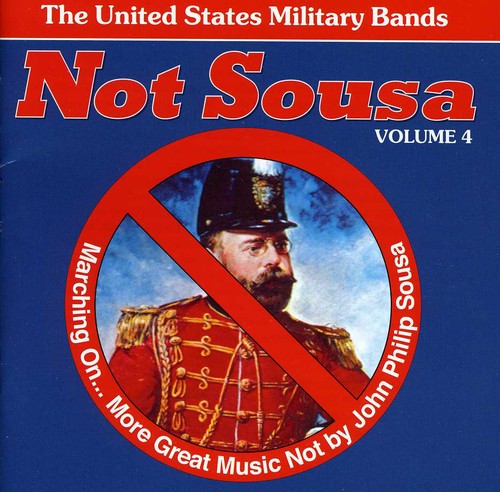 Not Sousa Vol. 4