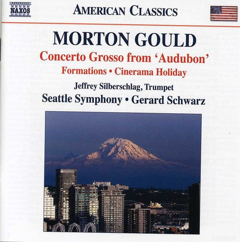 Gould: Concerto Grosso - Cinerama Holiday Suite - World War