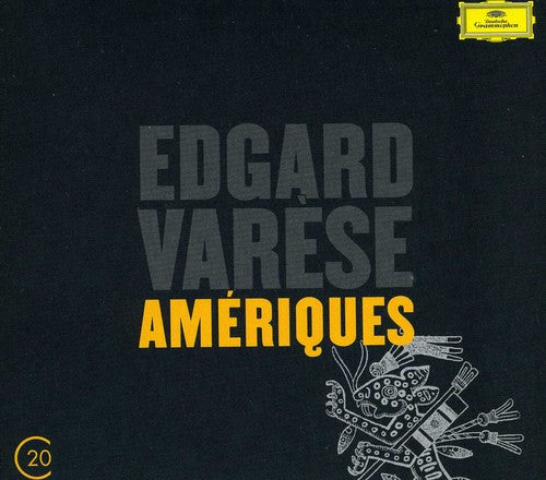 VARÈSE: AMÉRIQUES ARCANA DÉS