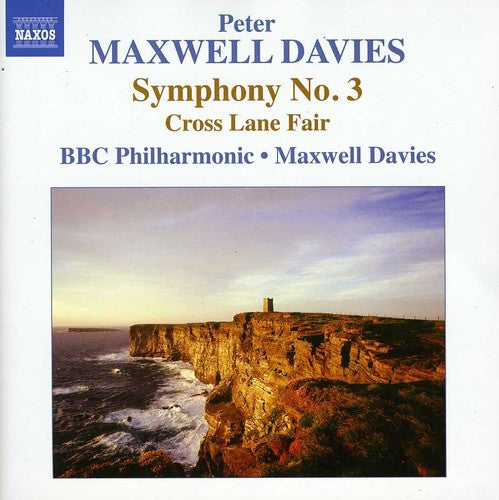 Maxwell Davies: Symphony No. 3 - Cross Lane Fair