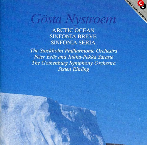 Nystroem: Ishavet / Sinfonia breve / Sinfonia seria