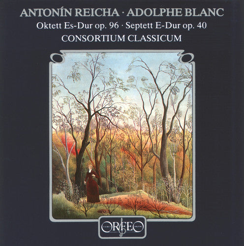 Reicha: Octet in E Flat Major, Op. 96 - Blanc: Septet in E M