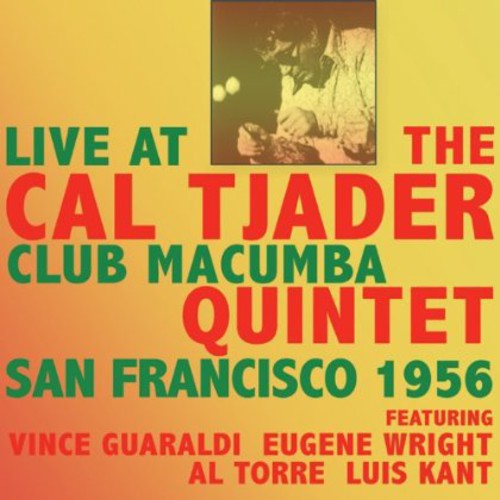 LIVE AT THE CLUB MACUMBA SAN FRANCISCO 1956