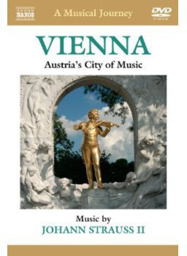 Vienna: Austria's City of Music