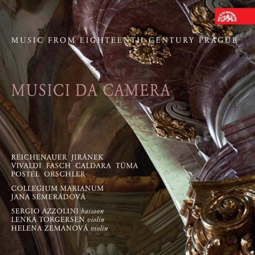 Music from Eighteenth-Century Prague: Musici da Camera