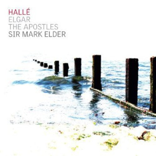 Elgar: The Apostles