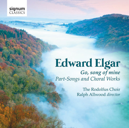 Go, song of mine - Part-Songs and Choral Works