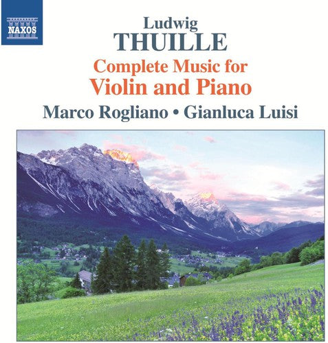 Thuille: Complete Works for Violin and Piano