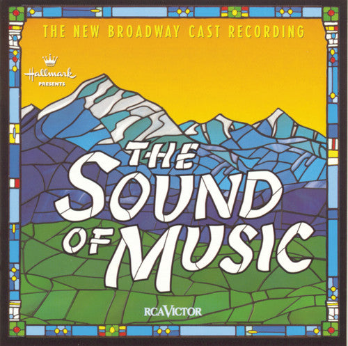 Rodgers: The Sound of Music (New Broadway Cast Recording)