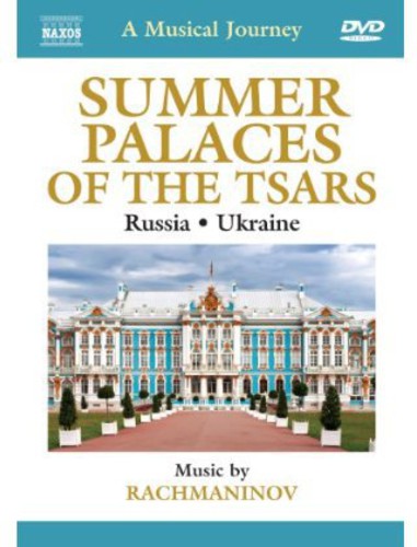 Summer Palaces of the Tsars