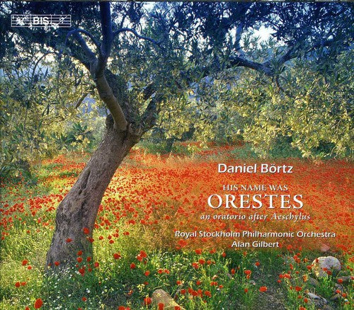 BORTZ: Hans Namn Var Orestes (His Name Was Orestes)