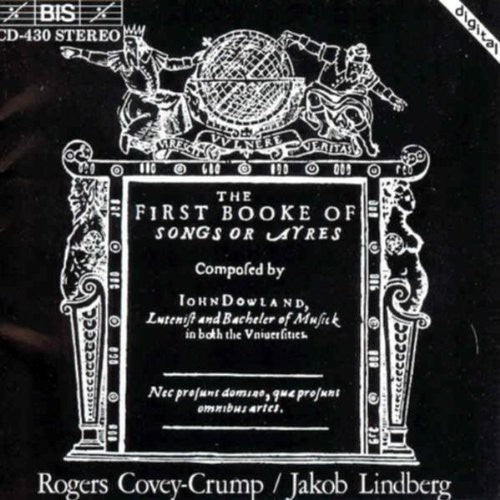 DOWLAND: First Booke of Songs or Ayres (The)