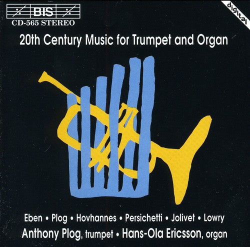 EBEN / PLOG / HOVHANNES: Music for Trumpet and Organ
