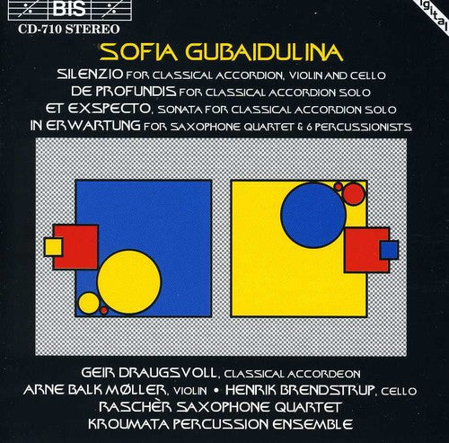 GUBAIDULINA: Silenzio / De profundis / Et exspecto / In Erwa