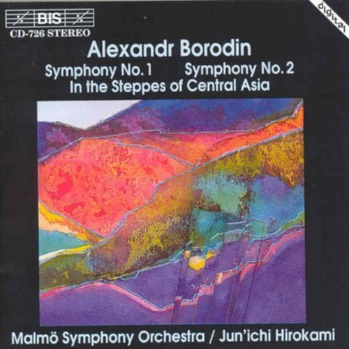 BORODIN: Symphonies Nos. 1 and 2 / In the Steppes of Central