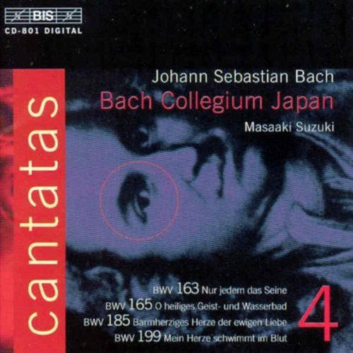 Bach, J.S.: Cantatas, Vol. 4 - Bwv 163, 165, 185, 199