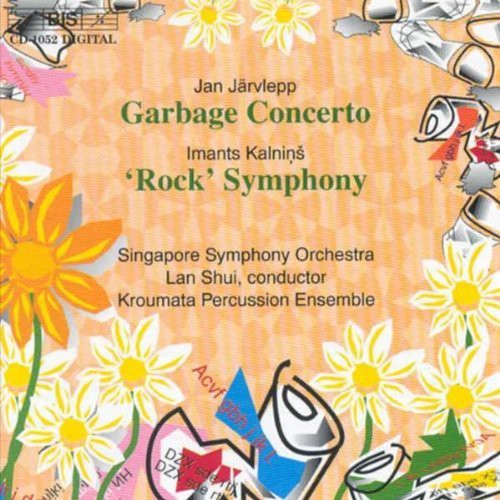 JARVLEPP: Garbage Concerto / KALNINS: Rock Symphony