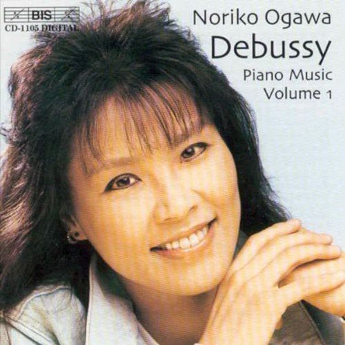 DEBUSSY: Piano Music, Vol. 1