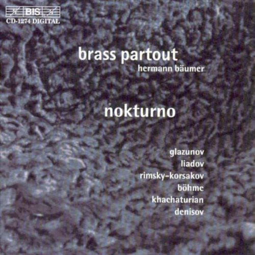 GLAZUNOV / LIADOV / BOHME: Music for Brass