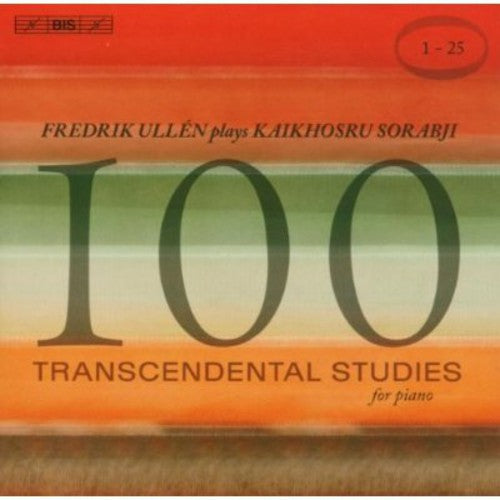 Sorabji: 100 Transcendental Studies, Nos. 1-25