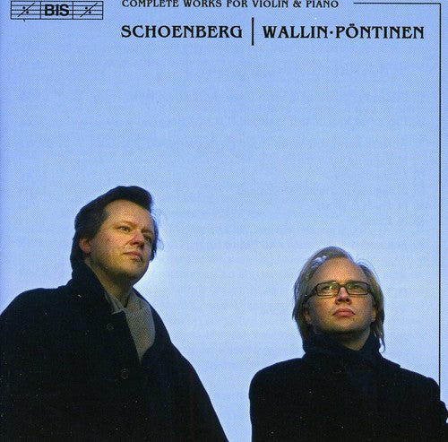 SCHOENBERG: Complete Works for Violin and Piano