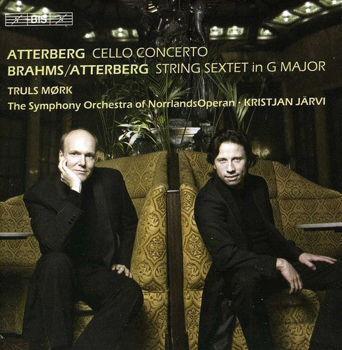 ATTERBERG: Cello Concerto / BRAHMS: String Sextet No. 2 (arr